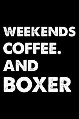 Book cover for Weekends Coffee And Boxer