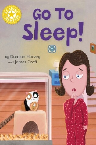 Cover of Reading Champion: Go to Sleep!