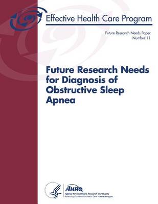 Book cover for Future Research Needs for Diagnosis of Obstructive Sleep Apnea