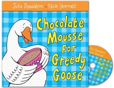 Book cover for Chocolate Mousse for Greedy Goose Book and CD Pack
