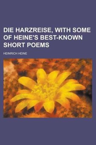 Cover of Die Harzreise, with Some of Heine's Best-Known Short Poems