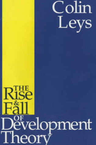 Cover of Rise and Fall of Development Theory