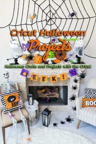 Cover of Cricut Halloween Projects