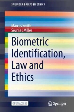 Cover of Biometric Identification, Law and Ethics