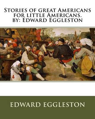 Book cover for Stories of great Americans for little Americans. by