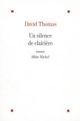 Cover of Un Silence de Clairière