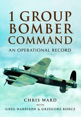 Book cover for 1 Group Bomber Command: An Operational Record