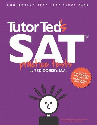 Book cover for Tutor Ted's SAT Practice Tests