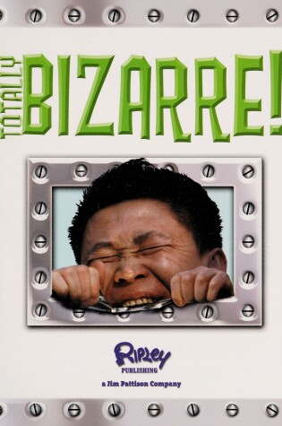 Cover of Totally Bizarre!