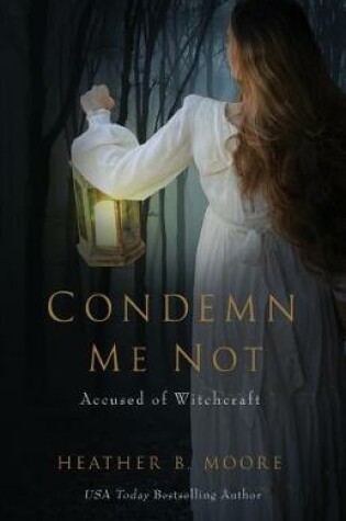 Cover of Condemn Me Not