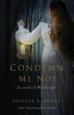 Book cover for Condemn Me Not