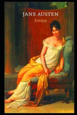 Book cover for Emma By Jane Austen (Fiction, Humor, Comedy & Romance novel) "Complete Unabridged & Annotated Volume"