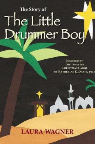 Cover of The Story of The Little Drummer Boy