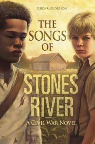 Cover of Songs of Stones River: A Civil War Novel