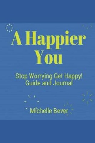 Cover of A Happier You