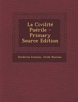 Book cover for La Civilite Puerile - Primary Source Edition