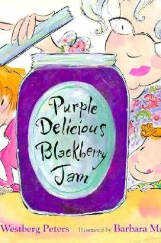 Cover of Purple Delicious Blackberry Jam