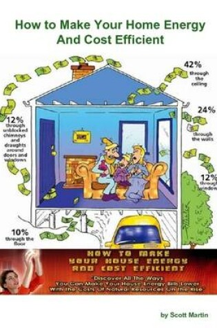 Cover of How to Make Your Home Energy And Cost Efficient