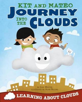 Cover of Kit and Mateo Journey Into the Clouds