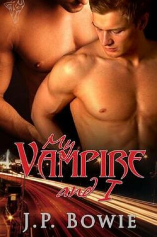 Cover of My Vampire and I