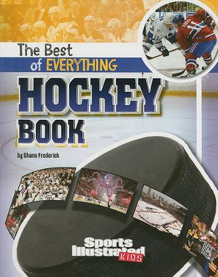 Book cover for The Best of Everything Hockey Book