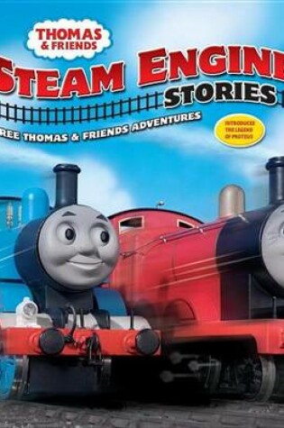 Cover of Thomas & Friends: Steam Engine Stories (Thomas & Friends)