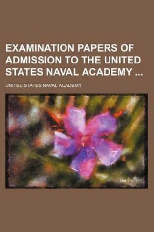 Cover of Examination Papers of Admission to the United States Naval Academy