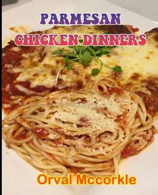 Book cover for Parmesan Chicken Dinners