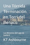 Book cover for Una Tórrida Terminación en Torri del Benaco