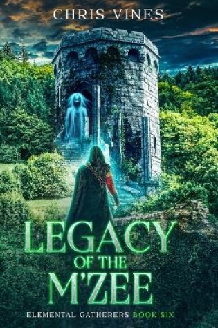 Cover of Legacy of the M'Zee