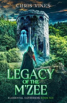 Book cover for Legacy of the M'Zee