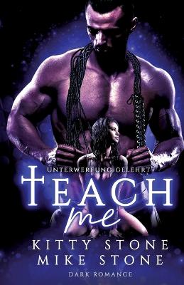 Book cover for Teach me - Unterwerfung gelehrt