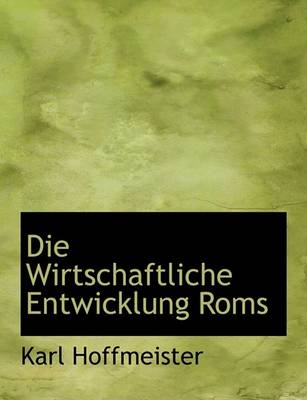 Book cover for Die Wirtschaftliche Entwicklung ROMs