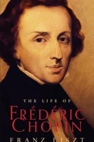 Cover of The Life of Frederic Chopin