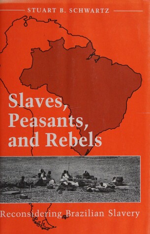 Cover of Slaves, Peasants, and Rebels