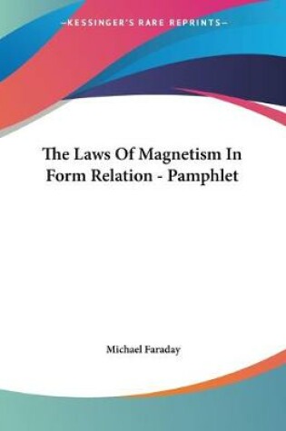 Cover of The Laws Of Magnetism In Form Relation - Pamphlet