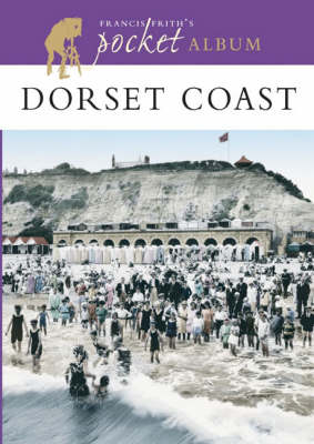 Book cover for Francis Frith's Dorset Coast Pocket Album