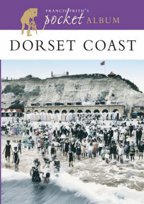 Cover of Francis Frith's Dorset Coast Pocket Album