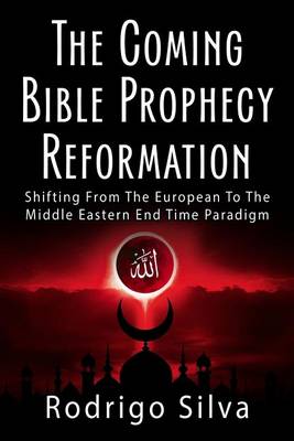 Book cover for The Coming Bible Prophecy Reformation