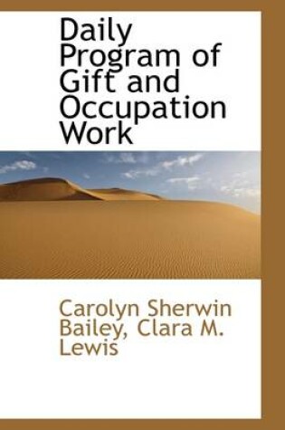 Cover of Daily Program of Gift and Occupation Work