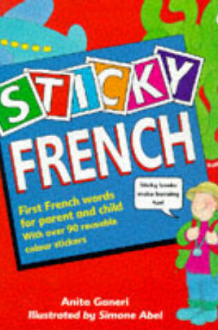 Cover of Sticky French