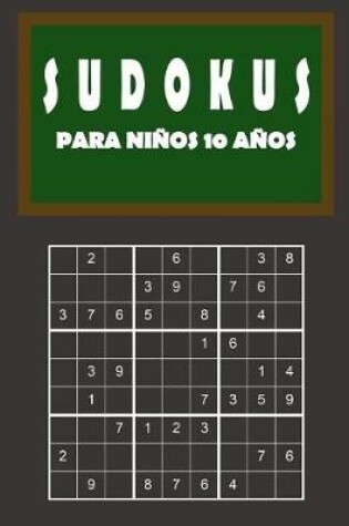 Cover of Sudokus para niños 10 años