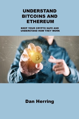 Cover of Understand Bitcoins and Ethereum