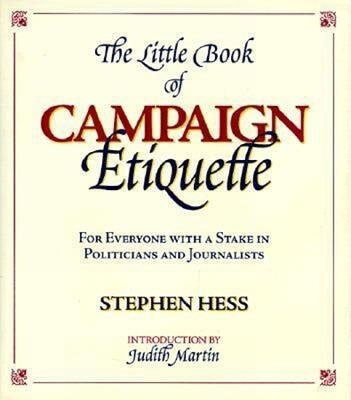 Book cover for The Little Book of Campaign Etiquette