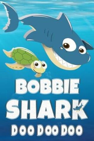 Cover of Bobbie Shark Doo Doo Doo