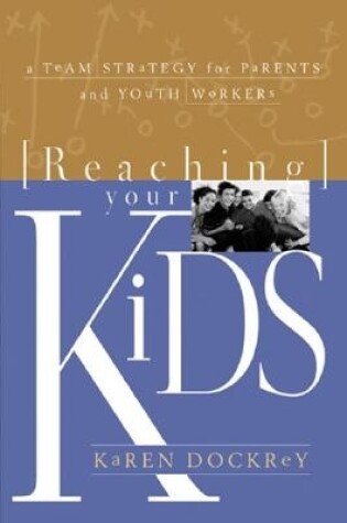 Cover of Reaching Your Kids