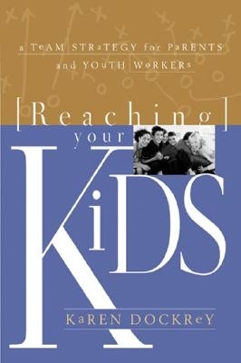 Book cover for Reaching Your Kids