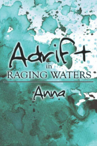 Cover of Adrift in Raging Waters