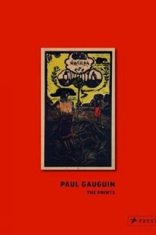 Cover of Paul Gauguin: The Prints