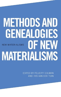 Book cover for Methods and Genealogies of New Materialisms